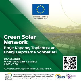 Green Solar Network Proje Kapanış Toplantısı ve Enerji Depolama Sohbetleri