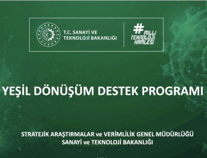 Yeşil Dönüşüm Destek Programı Yayınlandı