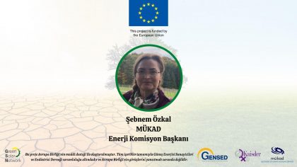 MÜKAD Enerji Komisyonu Başkanı Şebnem Özkal ile Green Solar Network Röportajı